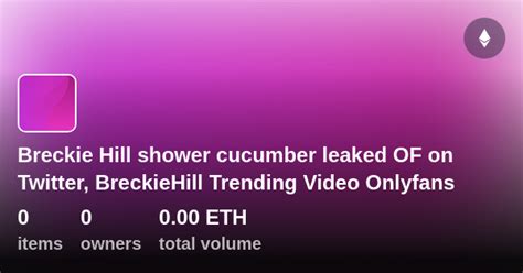 breckiehill onlyfans videos|Free breckie hill (247) Porn Videos